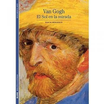 Biblioteca Ilustrada. Van Gogh: El sol en la mirada: 2
