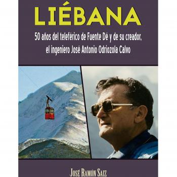 Liébana: 50 años del teleférico de Fuente Dé y de su creador, el ingeniero José Antonio Odriozola Calvo