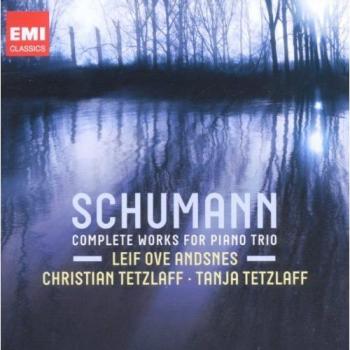 Complete Piano Trio Works by Schumann - Tetzlaff & Andsnes