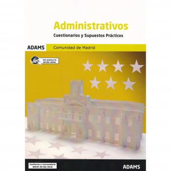 Cuestionarios y Supuestos Prácticos Administrativos Comunidad de Madrid