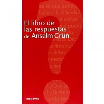 El libro de las respuestas de Anselm Grün
