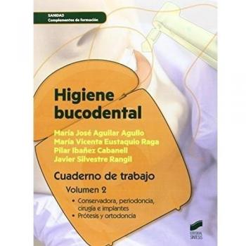 Higiene bucodental. Cuaderno de trabajo. Vol. 2: Cuaderno de trabajo. Volumen 2