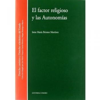 EL FACTOR RELIGIOSO Y LAS AUTONOMIAS.