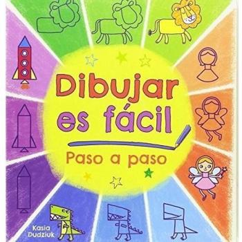Dibujar es fácil: Paso a paso