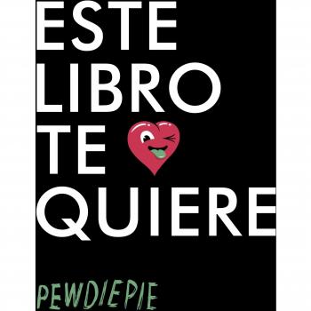 Este libro te quiere: This Book loves you - Pewdiepie