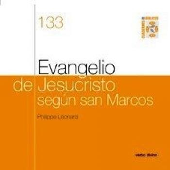 Evangelio De Jesucristo Segun San Marcos: Cuaderno Bíblico 133