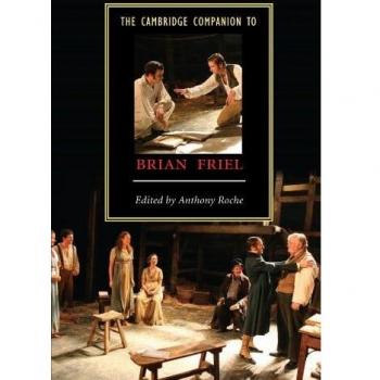 The Cambridge Companion to Brian Friel