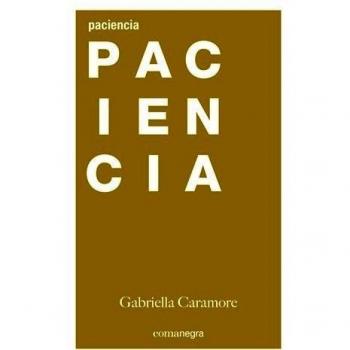 Paciencia - Gabriella Caramore