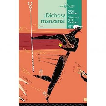 ¡Dichosa manzana! - Ballester Marco, Anna