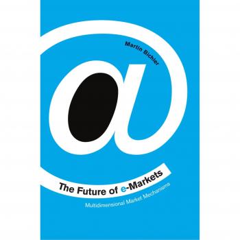 Future of e-Markets: Multidimensional Market Mechanisms (Paperback Edition)