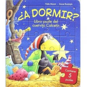 ¿A dormir?: Libro puzle del cuervito Calcetín - Nele Moost