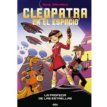 Cleopatra en el espacio 1. La profecía de las estrellas