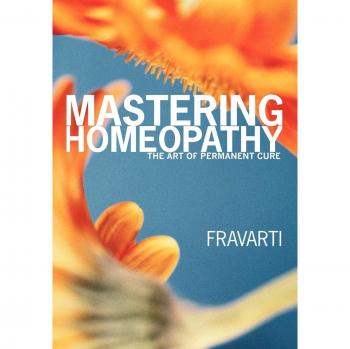 Dominando la Homeopatía: El Arte de la Cura Permanente (Libro en Tapa Blanda)