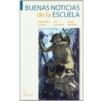 Buenas Noticias de la Escuela: Hechos y palabras del movimiento de autorreforma: 2