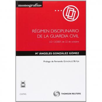 Régimen disciplinario de la Guardia Civil - Ley 12/2007, de 22 de octubre