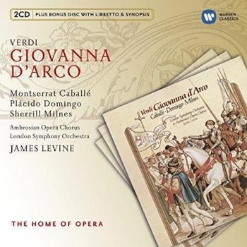 Verdi: Giovanna D'Arco - Ambrosian Opera Chorus Montserrat Caballé Sherrill Milnes James Levine Plácido Domingo London Symphony Orchestra