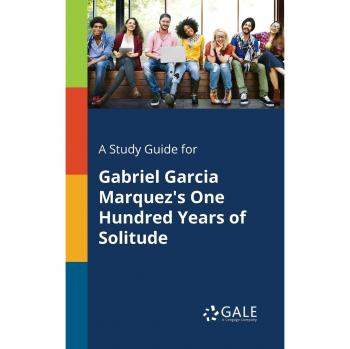 Comprehensive Study Guide for One Hundred Years of Solitude by Gabriel Garcia Marquez - Cengage Learning Edition