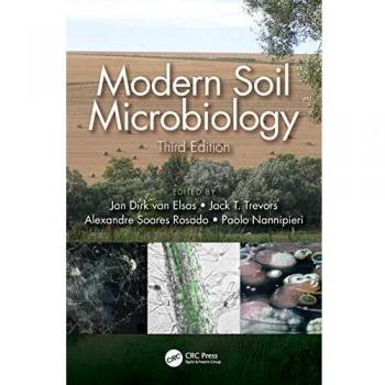 Modern Soil Microbiology, Third Edition
