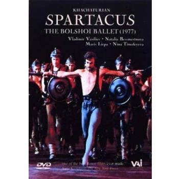 Khachaturian - Spartacus (Timofeyeva, Liepa) [1977] [DVD] [2003