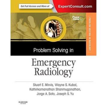 Problem Solving in Emergency Radiology, 1e