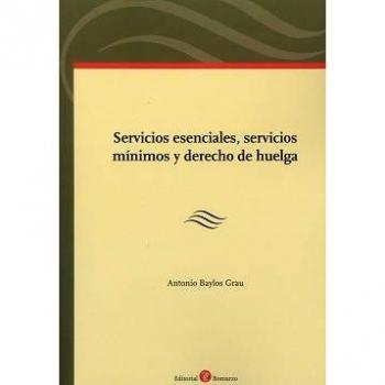 Servicios esenciales, servicios mínimos y derecho de huelga