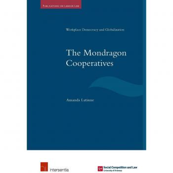 The Mondragon Cooperatives: Workplace Democracy and Globalisation