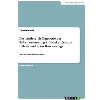 El 'Otro' como categoría de autodeterminación en el pensamiento de Jehuda Halevi y Franz Rosenzweig