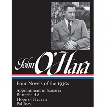 Novelas de John O'Hara: Cuatro Obras de los Años 30 (LOA #313)