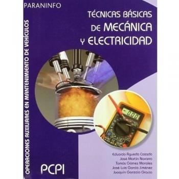 Técnicas básicas de mecánica y electricidad