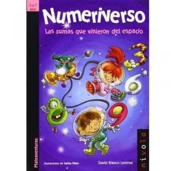 Numeriverso. Las sumas que vinieron del espacio.: 9 - David Blanco Laserna