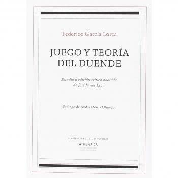 Juego y teoría del duende - García Lorca, Federico