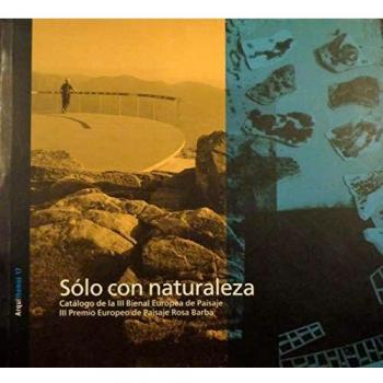 Sólo con naturaleza