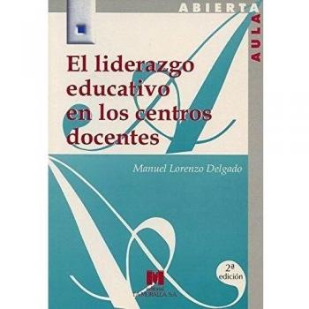 El liderazgo educativo en los centros docentes: técnicas de formación reflexiva y colaborativa