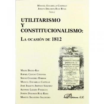 Utilitarismo y constitucionalismo. La ocasión de 1812