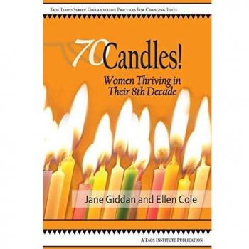 70Candles! Women Thriving in Their 8th Decade