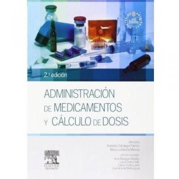 Administración De Medicamentos Y Cálculo De Dosis
