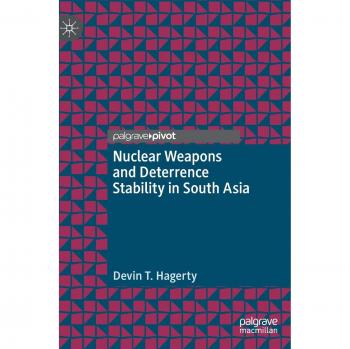 Nuclear Weapons and Deterrence Stability in South Asia
