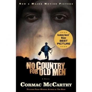 No Country for Old Men (Movie Tie-In Edition) - Cormac McCarthy (Vintage International Paperback)