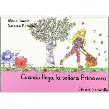 Cuando llega señora Primavera: 3