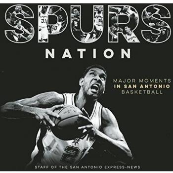 Spurs Nation: Major Moments in San Antonio Basketball