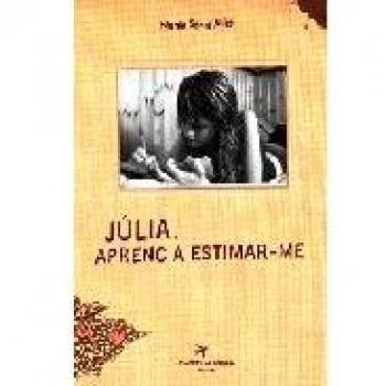 Júlia, aprenc a estimar-me