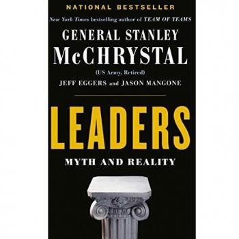 Leaders: Myth and Reality - Insightful Leadership Guide by Stanley McChrystal