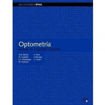 Optometría. Manual de exámenes clínicos: 4
