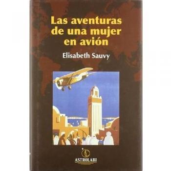 Aventuras de una mujer en avion, las