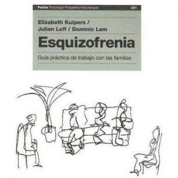 Esquizofrenia - guia practica de trabajo con las familias