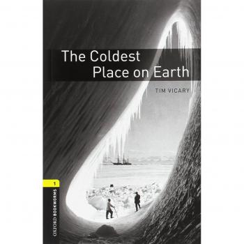 Oxford Bookworms 1. Coldest Place on Earth MP3 Pack - 9780194620451