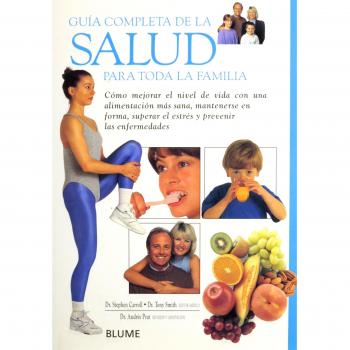 Guia completa de la salud para toda la familia