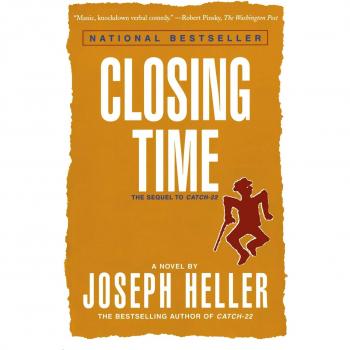Closing Time: The Sequel to Catch-22 by Joseph Heller - Novel Edition