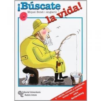 ¡Búscate la vida!