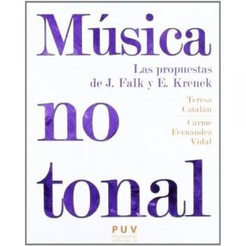 Música no tonal: Las propuestas de J. Falk y E. Krenk: 31